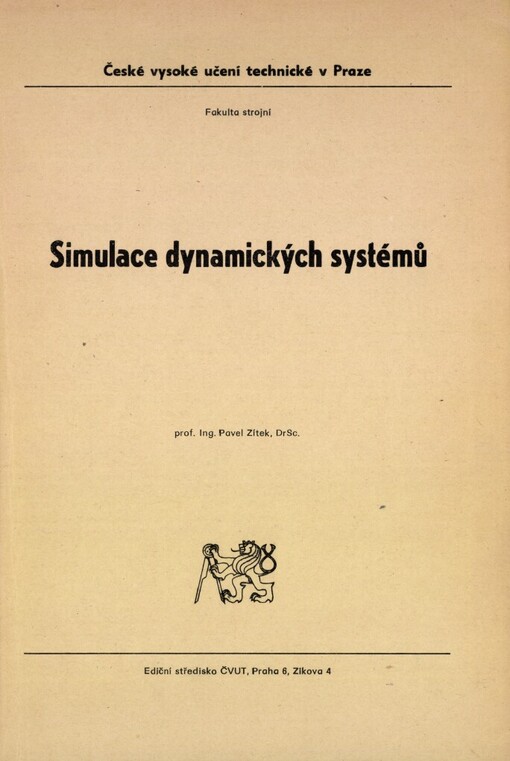 Simulace dynamických systémů :Určeno pro stud. fak. strojní