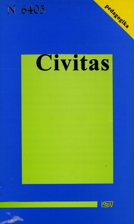 Civitas: text pro učitele občanské výchovy, občanské nauky a základů společenských věd