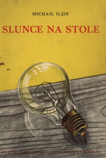 Slunce na stole :vývoj osvětlování