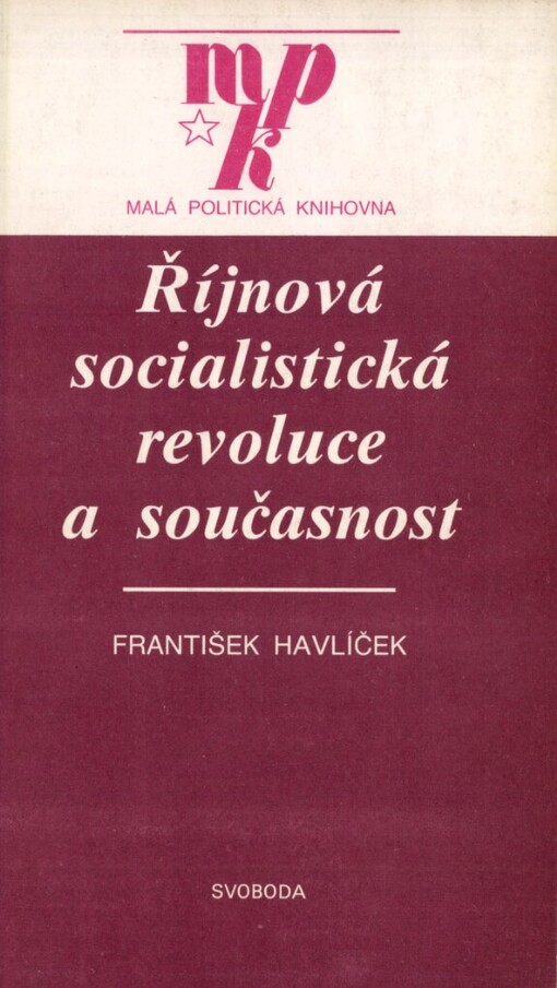 Říjnová socialistická revoluce a současnost