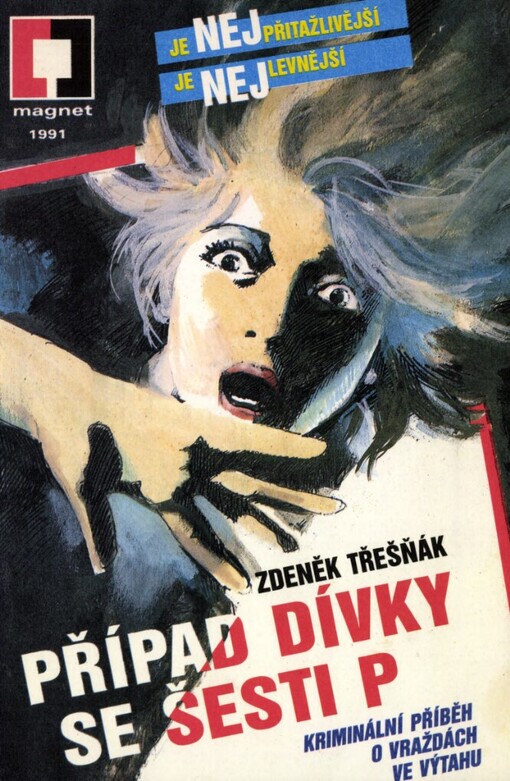Případ dívky se šesti P