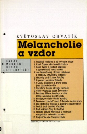 Melancholie a vzdor: eseje o moderní české literatuře