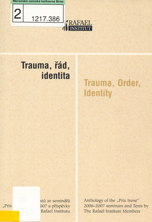 Trauma, řád, identita: výbor z textů ze seminářů 