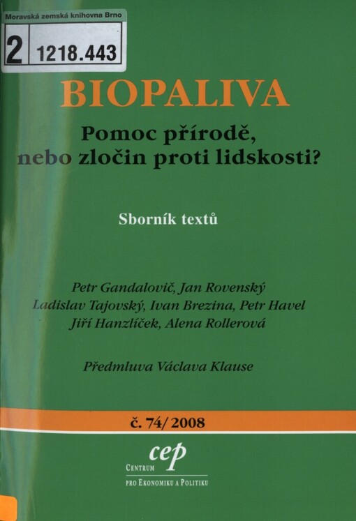 Biopaliva: pomoc přírodě, nebo zločin proti lidskosti? : sborník textů