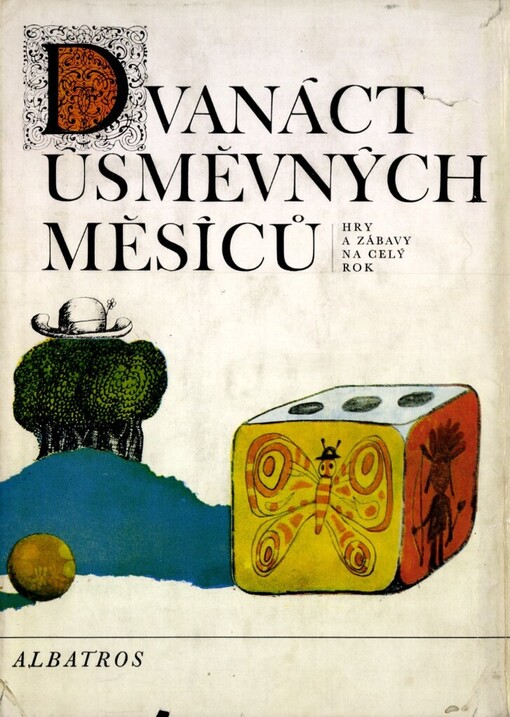 Dvanáct úsměvných měsíců :hry a zábavy na celý rok