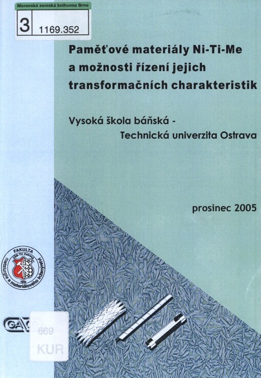Paměťové materiály Ni-Ti-Me a možnosti řízení jejich transformačních charakteristik