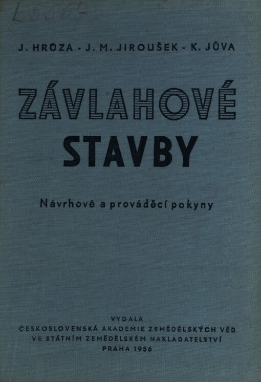 Závlahové stavby : Návrhové a prováděcí pokyny