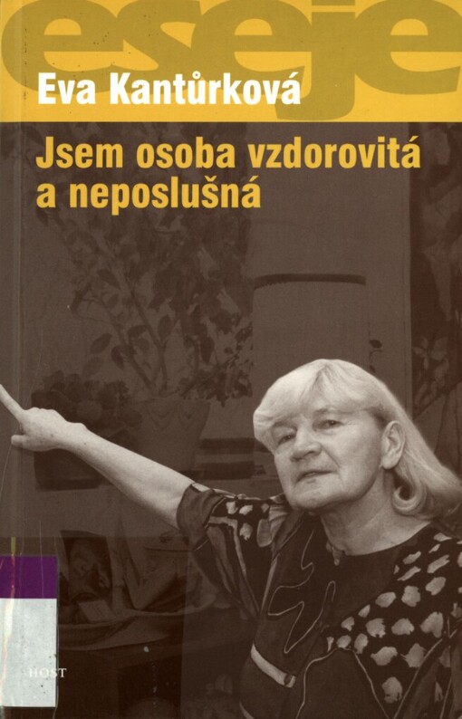 Jsem osoba vzdorovitá a neposlušná