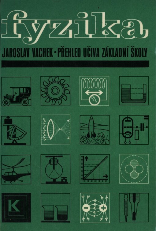Fyzika :přehled učiva základní školy