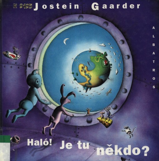 Haló! Je tu někdo?