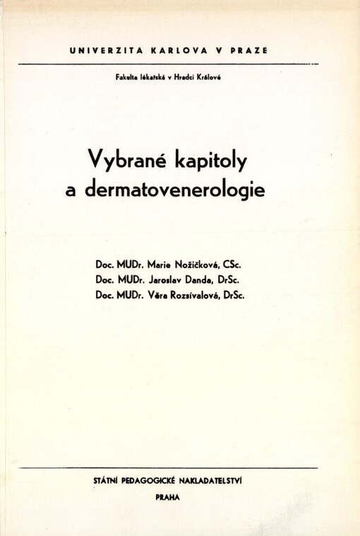 Vybrané kapitoly z dermatovenerologie: Určeno pro posl. fak. lék. v Hradci Králové
