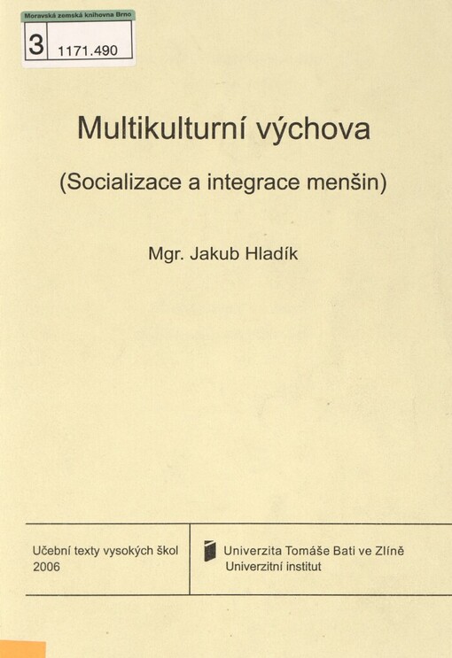 Multikulturní výchova: (socializace a integrace menšin)