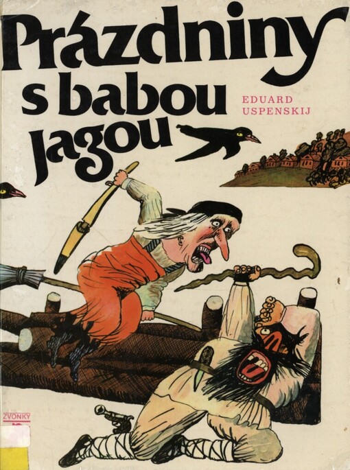 Prázdniny s babou Jagou :Pro děti od 8 let