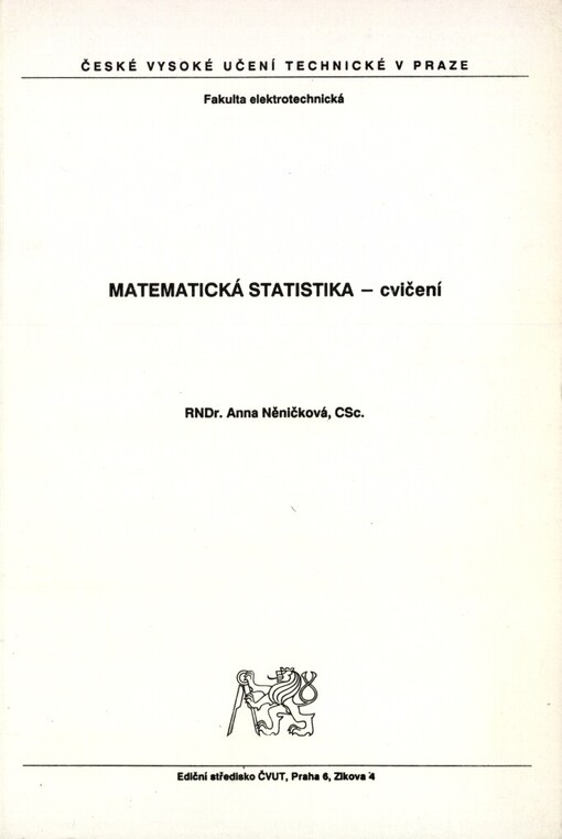 Matematická statistika: cvičení : určeno pro stud. fak. elektrotechn