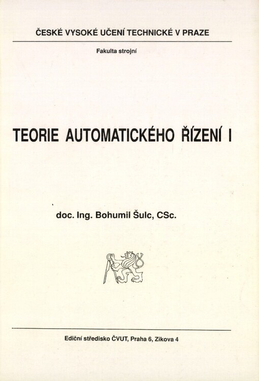 Teorie automatického řízení I :Určeno pro stud. fak. strojní