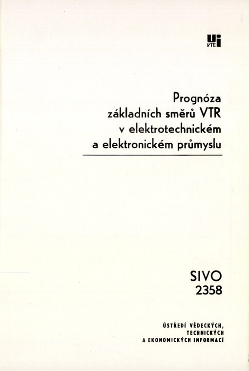 Prognóza základních směrů VTR v elektrotechnickém a elektronickém průmyslu: Prognostická studie