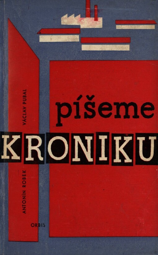 Píšeme kroniku :příručka pro kronikáře
