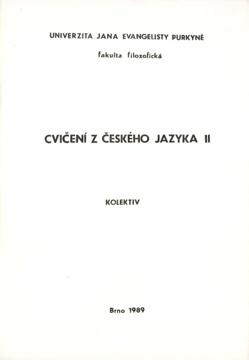 Cvičení z českého jazyka II: určeno účastníkům Letní školy slovanských studií