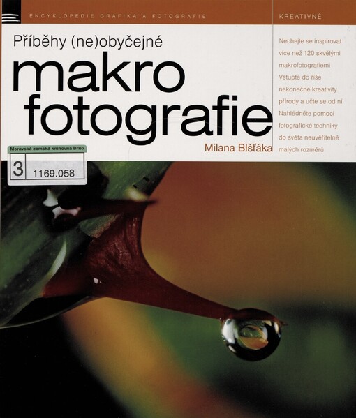 Příběhy (ne)obyčejné makrofotografie Milana Blšťáka