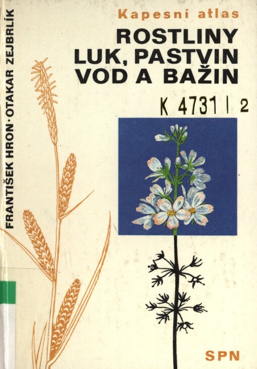 Rostliny luk, pastvin, vod a bažin : kapesní atlas