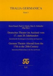 Deutsches Theater im Ausland vom 17. zum 20. Jahrhundert