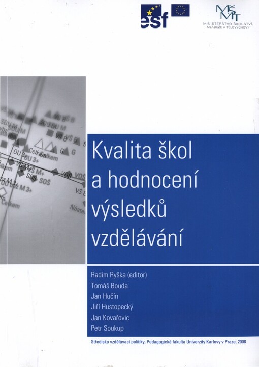 Kvalita škol a hodnocení výsledků vzdělávání