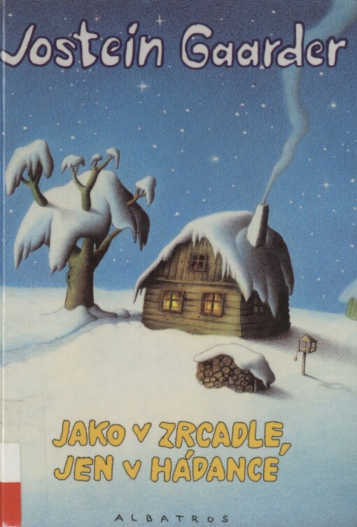 Jako v zrcadle, jen v hádance