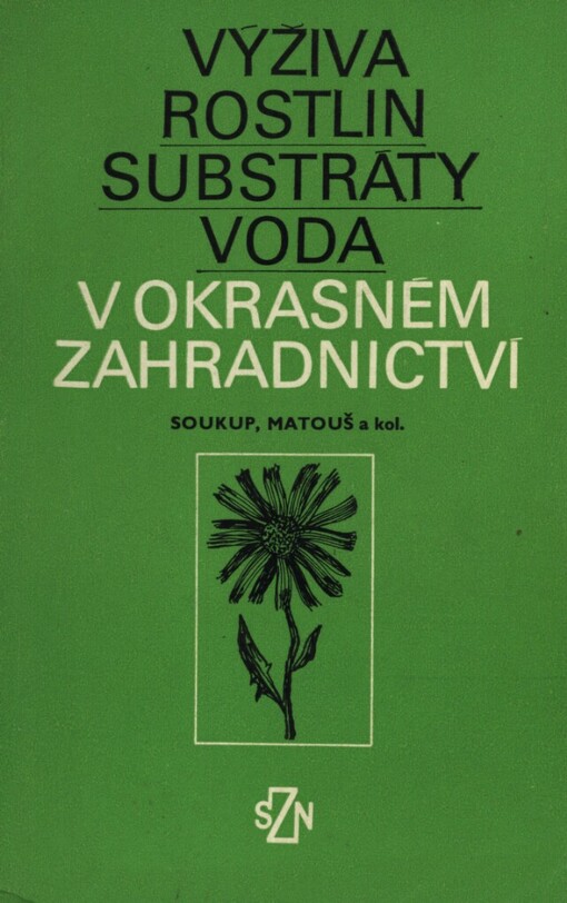 Výživa rostlin, substráty, voda v okrasném zahradnictví