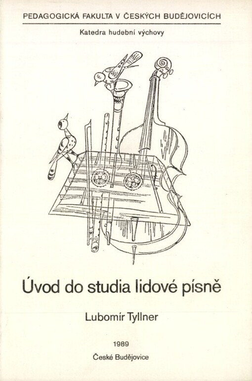 Úvod do studia lidové písně: Určeno pro posl. pedagog. fak