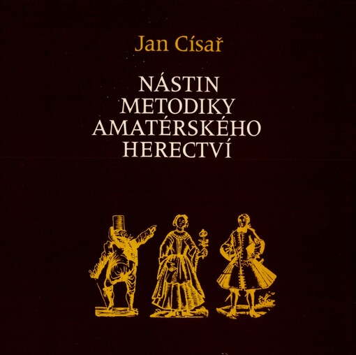 Nástin metodiky amatérského herectví