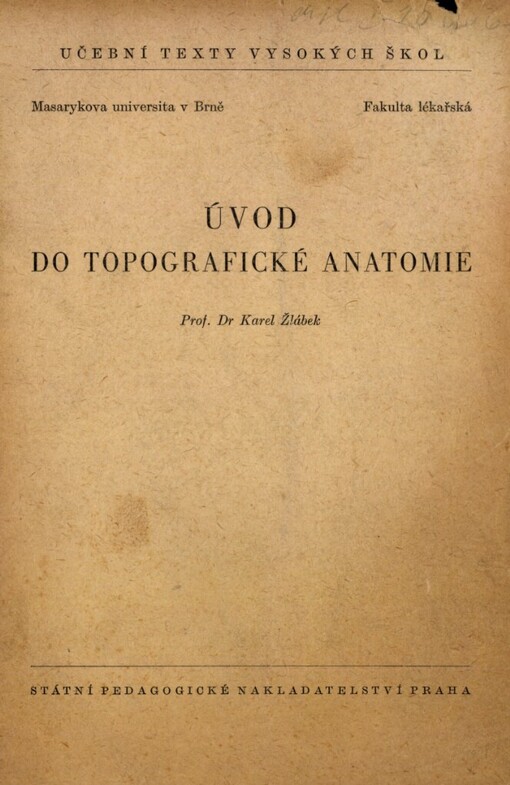 Úvod do topografické anatomie: Určeno pro posluchače fakulty lék