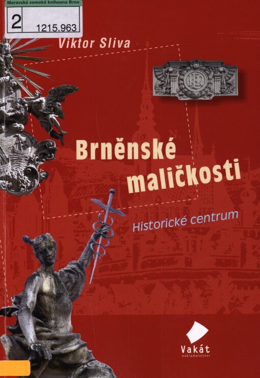 Brněnské maličkosti: historické centrum