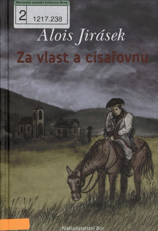 Za vlast a císařovnu: povídky o válkách a osudech lidí na Náchodsku v 18. století