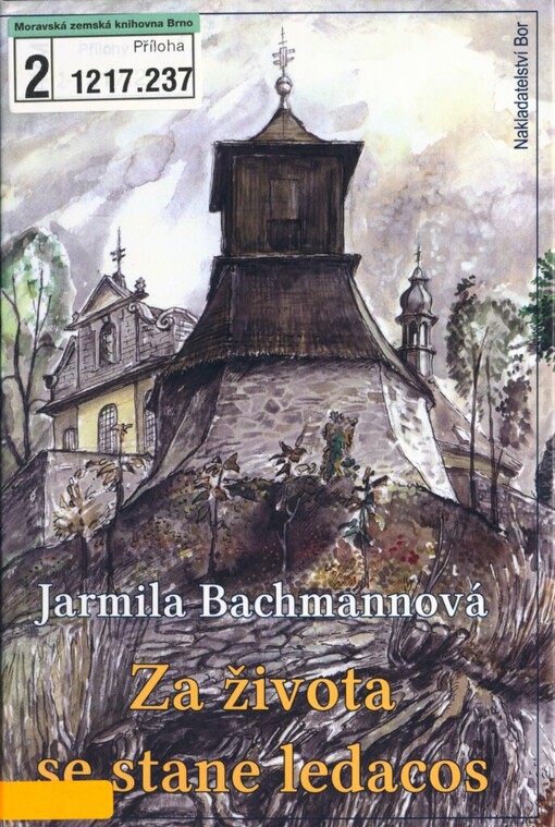 Za života se stane ledacos: vyprávěnky ze Železnobrodska