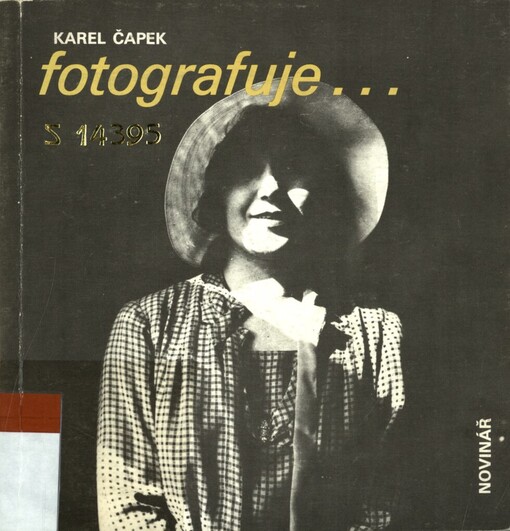 Karel Čapek fotografuje-