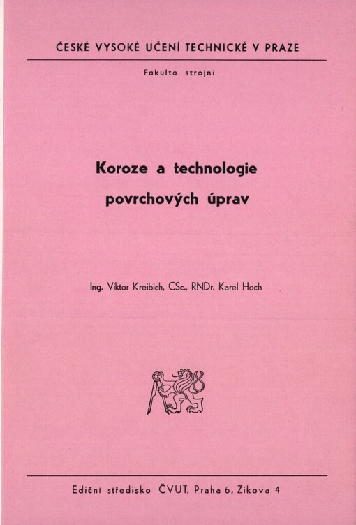 Koroze a technologie povrchových úprav :Určeno pro stud. fak. strojní