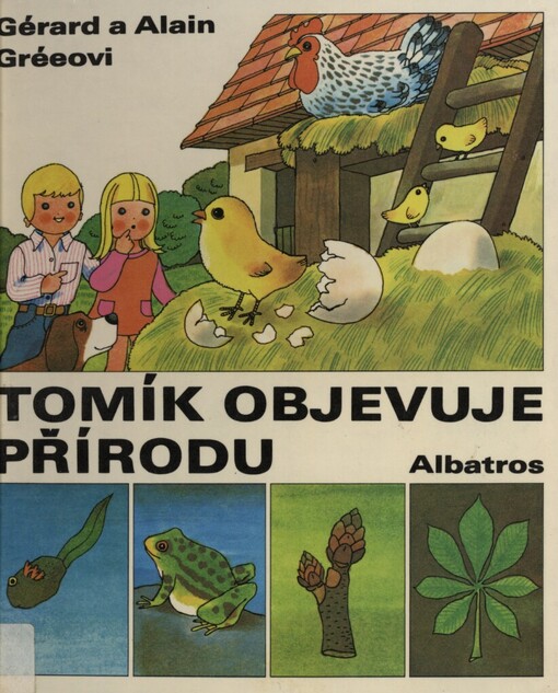 Tomík objevuje přírodu
