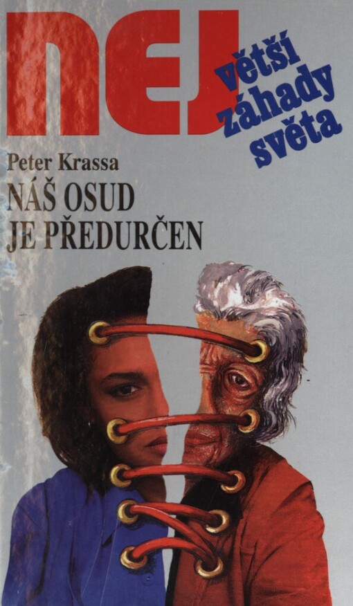 Náš osud je předurčen