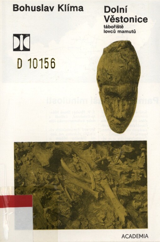 Dolní Věstonice [tábořiště lovců mamutů]