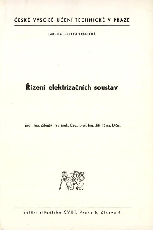 Řízení elektrizačních soustav: určeno pro stud. fak. elektrotechn