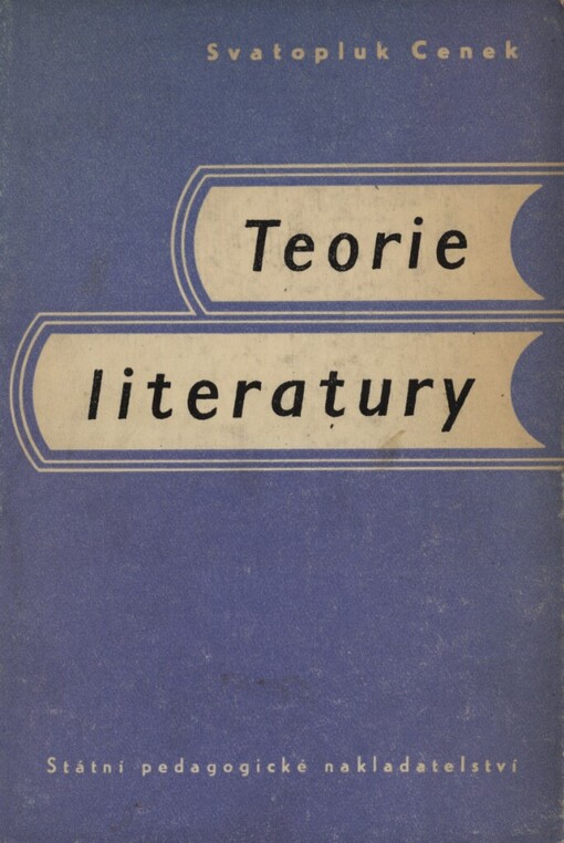 Teorie literatury: pomocná kniha pro odb., pedagog. a jedenáctileté stř. školy