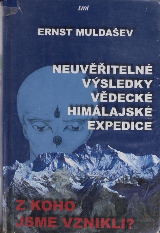 Z koho jsme vznikli?: [neuvěřitelné výsledky vědecké himalájské expedice]