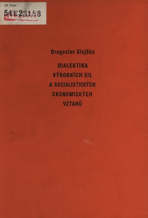Dialektika výrobních sil a socialistických ekonomických vztahů (ve všelidovém sektoru)