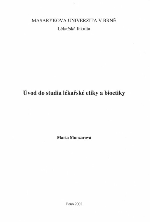 Úvod do studia lékařské etiky a bioetiky