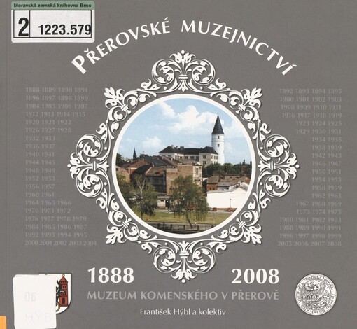 Přerovské muzejnictví: (Muzeum Komenského v Přerově 1888-2008)