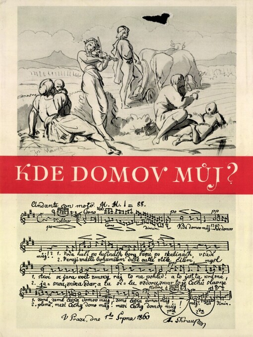Kde domov můj? : památník věnovaný naší vlasti a hymně národa českého