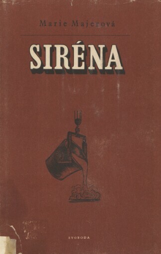 Siréna, 13. [vyd.], Ve Svobodě 2. vyd.