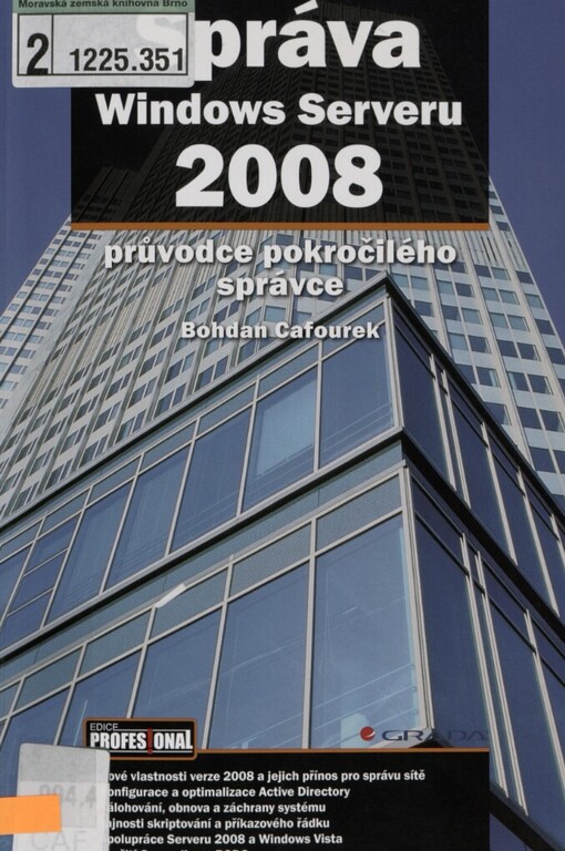 Správa Windows Serveru 2008: průvodce pokročilého správce