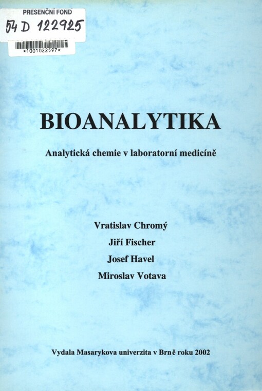 Bioanalytika: analytická chemie v laboratorní medicíně, 1. vyd.