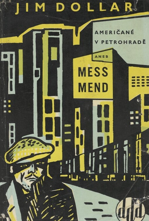 Mess Mend, aneb, Američané v Petrohradě: kinematografický román